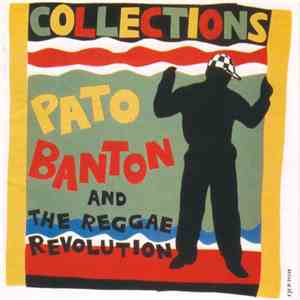 Pato Banton & The Reggae Revolution - Collections album