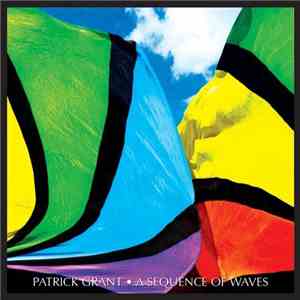 Patrick Grant - A Sequence of Waves (Twelve Stories and a Dream) album