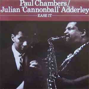 Paul Chambers  / Julian 'Cannonball' Adderley - Ease It album