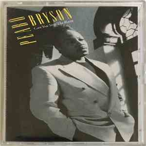 Peabo Bryson - Can You Stop The Rain album