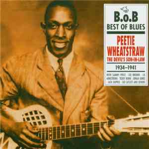Peetie Wheatstraw - The Devil's Son-in-law 1934-1941 album