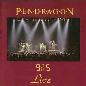 Pendragon  - 9:15 Live album