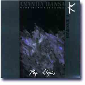 Pep Llopis, Ananda Dansa - Homenaje A K album