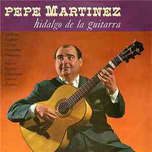 Pepe Martínez - Hidalgo De La Guitarra album
