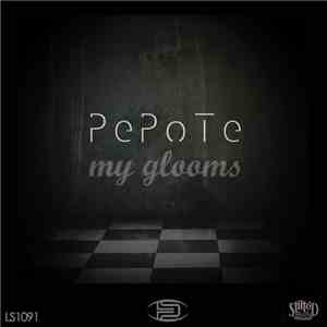 Pepote - My Gloom album