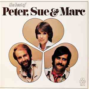 Peter, Sue & Marc - The Best Of Peter, Sue & Marc album