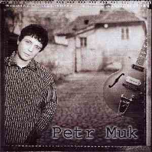 Petr Muk - Petr Muk album
