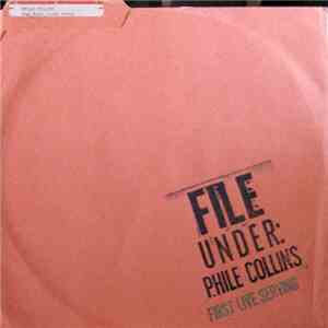 Phil Collins - File Under: Phile Collins - First Live Serving album
