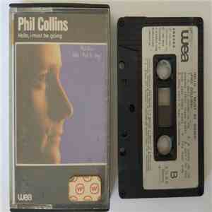 Phil Collins - Hello, I Must Be Going! album