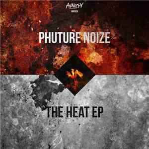 Phuture Noize - The Heat EP album