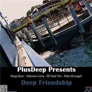 PlusDeep - Deep Friendship album