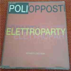 Poli Opposti - Elettroparty (Newavexplorers Remix) album