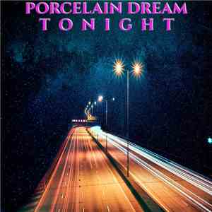 Porcelain Dream - Tonight album