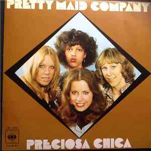 Pretty Maid Company - Preciosa Chica album