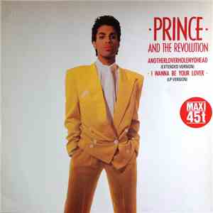 Prince And The Revolution - Anotherloverholenyohead (Extended Version) album