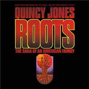 Quincy Jones - Roots (The Saga Of An American Family) album
