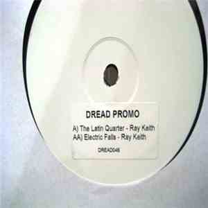 Ray Keith - The Latin Quarter / Electric Falls album