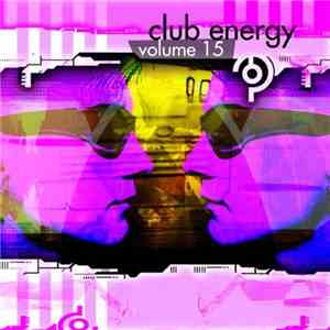 Ray Knox - Club Energy Vol. 15 album