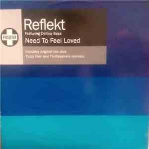 Reflekt Featuring Delline Bass - Need To Feel Loved album