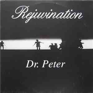 Rejuvination - Dr. Peter album