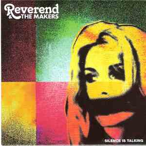 Reverend & The Makers - Silence Is Talking album