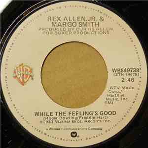 Rex Allen Jr., Margo Smith - While The Feeling's Good album