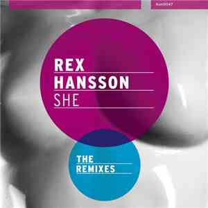 Rex Hansson - She - The Remixes album
