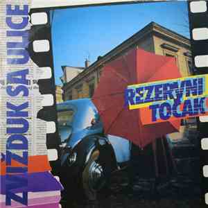 Rezervni Točak - Zvižduk Sa Ulice album
