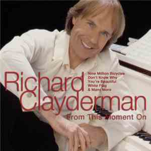 Richard Clayderman - From This Moment On album