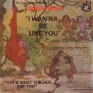 Richard M. Sherman And Robert B. Sherman - I Wan'na Be Like You / That's What Friends Are For album