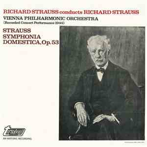 Richard Strauss, Vienna Philharmonic Orchestra - Richard Strauss Conducts Richard Strauss album