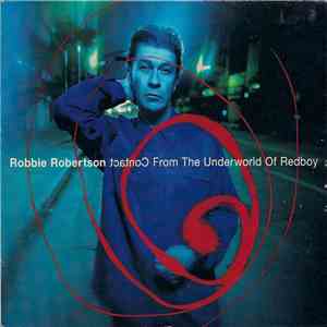 Robbie Robertson - Contact From The Underworld Of Redboy album
