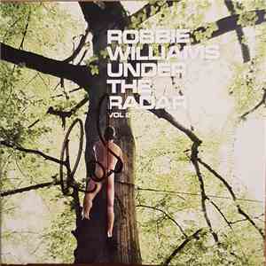 Robbie Williams - Under The Radar Vol 2 album