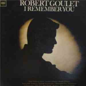 Robert Goulet - I Remember You album