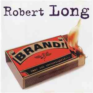 Robert Long - Brand ! album