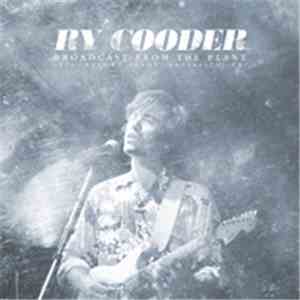 Ry Cooder - Broadcast From The Plant. 1974, Record Plant, Sausalito, CA album
