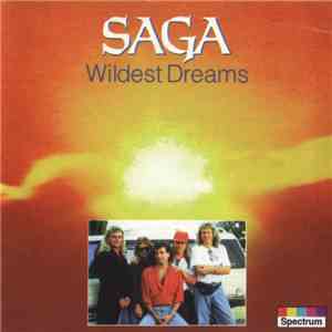 Saga  - Wildest Dreams album