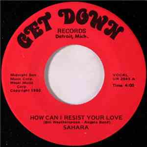 Sahara  - How Can I Resist Your Love album