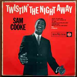 Sam Cooke - Twistin' The Night Away album