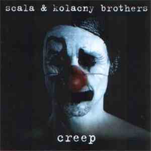 Scala & Kolacny Brothers - Creep album