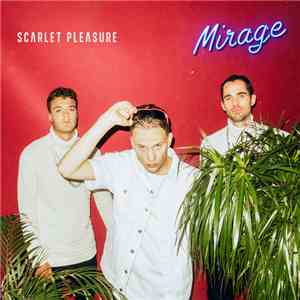 Scarlet Pleasure - Mirage album
