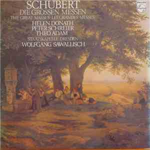 Schubert - Helen Donath • Peter Schreier • Theo Adam - Staatskapelle Dresden • Wolfgang Sawallisch - Die Grossen Messen album