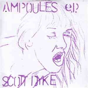 Scott Dyke - Ampoules E.P. album
