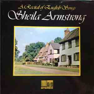 Sheila Armstrong - A Recital Of English Songs album
