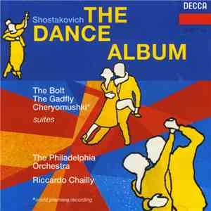 Shostakovich, The Philadelphia Orchestra, Riccardo Chailly - The Dance Album album
