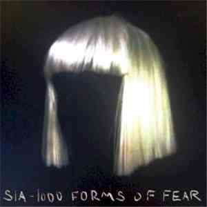 Sia - 1000 Forms of Fear album