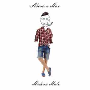 Siberian Mice - Modern Male album