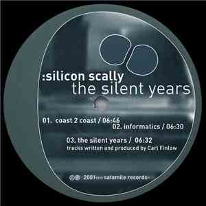 Silicon Scally - The Silent Years album