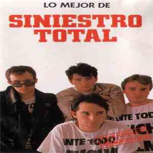 Siniestro Total - Lo Mejor De Siniestro Total album