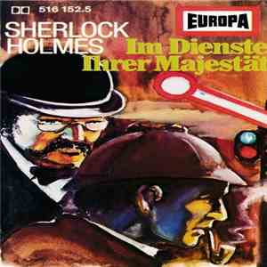 Sir Arthur Conan Doyle - Sherlock Holmes  Im Dienste Ihrer Majestät album